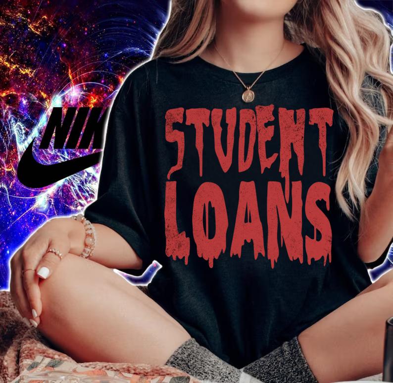 Hot Students Loans Payment Halloween Costume Idea Group t-shirt woman shirt