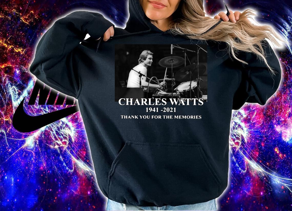 Thank You Charlie Watts For Drummer Music Band Memories 1941-2021 t-shirt hoodie