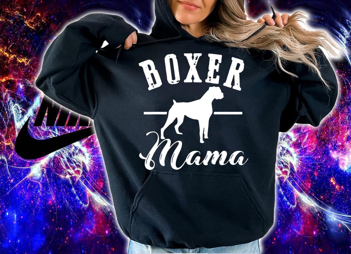 Boxer Mama Dog Pet Animal Lover Birthday Gift Women t-shirt hoodie