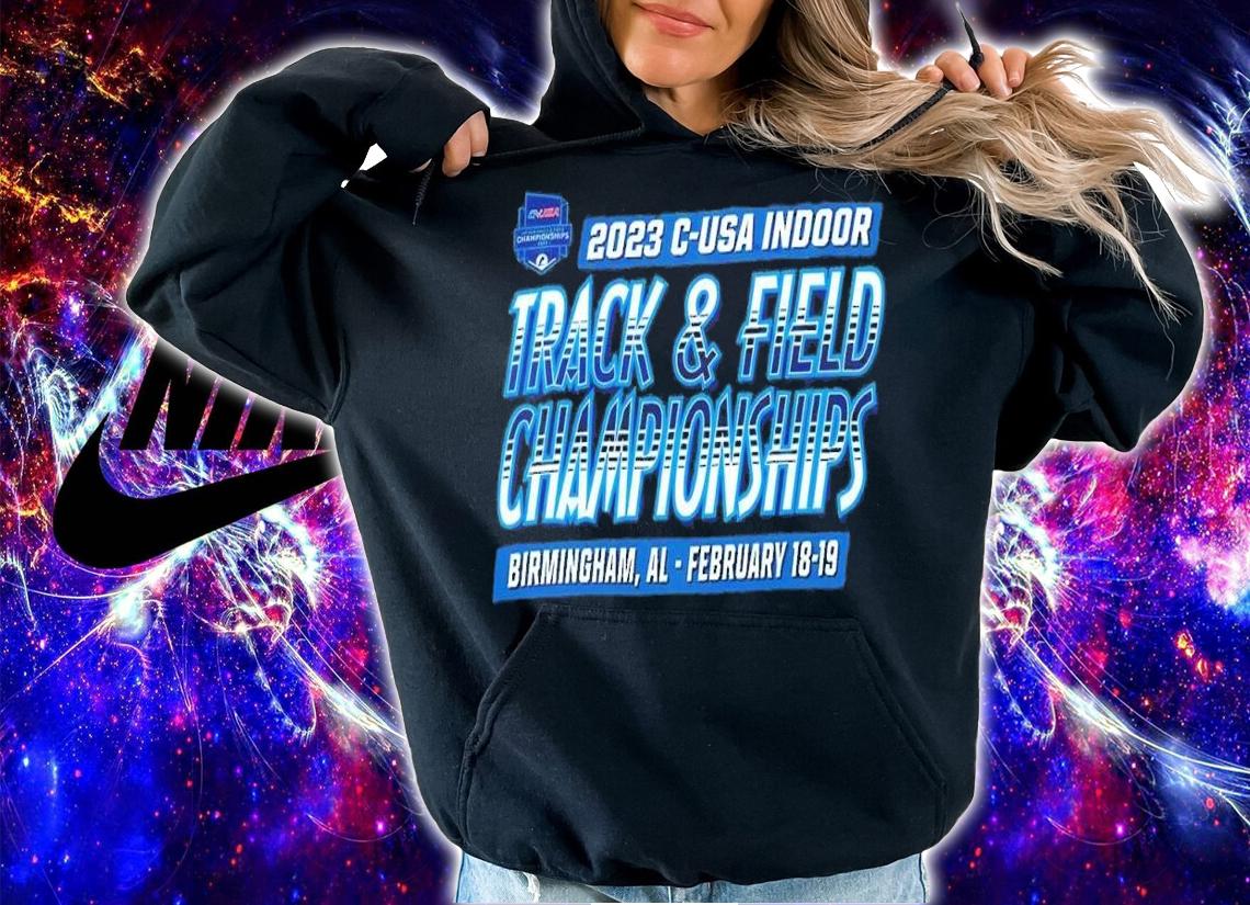 2023 C-USA Indoor track and field Championships Birmingham AL shirt t-shirt hoodie