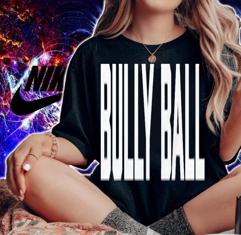 Bully Ball Classic Shirt t-shirt woman shirt