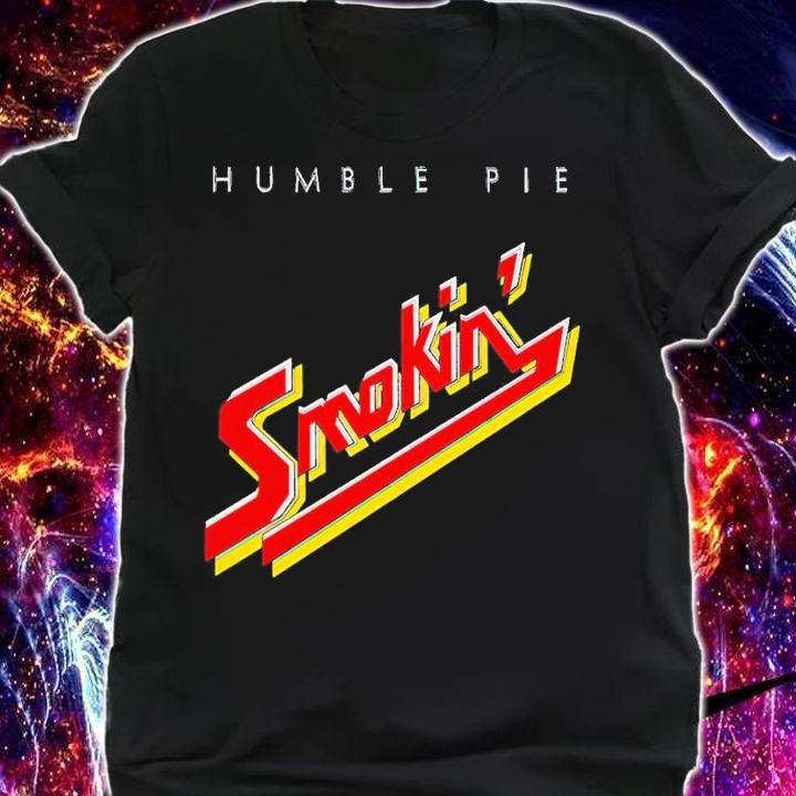 Humble Pie Smokin shirt t-shirt shirt