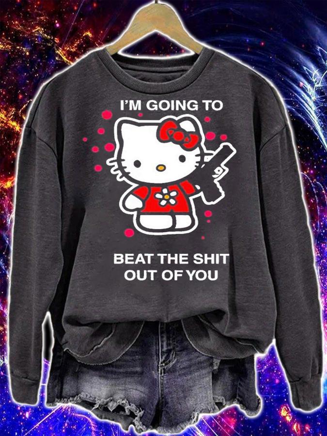 I'm going to beat the shit out of you Hello Kitty shirt t-shirt sweatshirt
