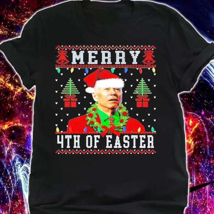 Merry 4th of Easter Funny Biden Christmas shirt t-shirt shirt