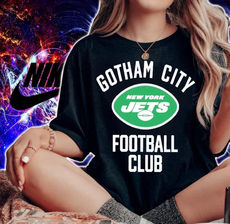 New York Jets Gotham City Football Club Shirt t-shirt woman shirt