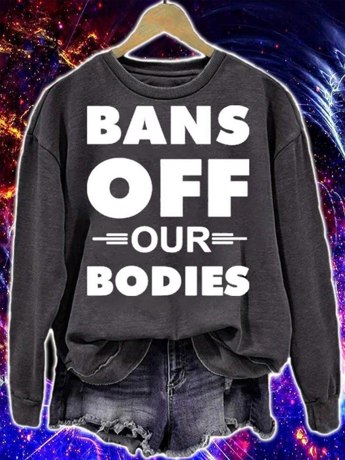 Bans Off Our Bodies Shirt t-shirt sweatshirt