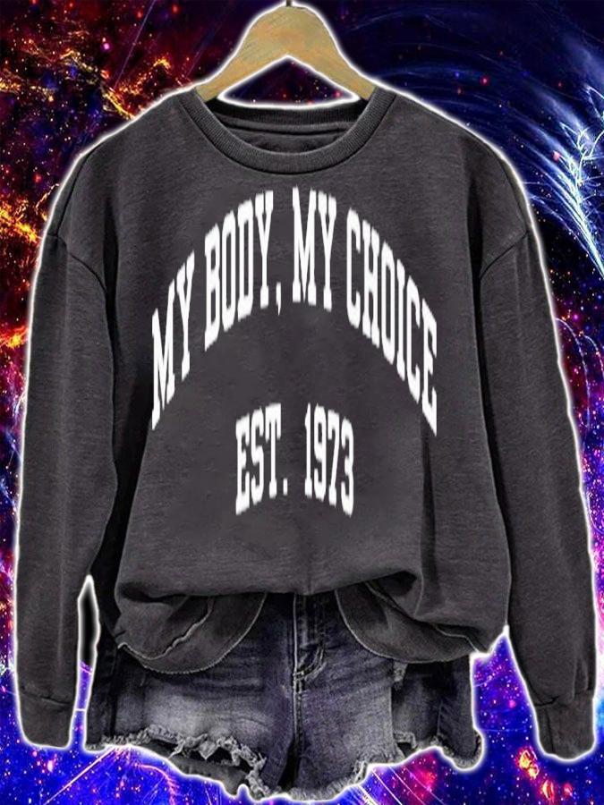 My body my choice est 1973 shirt t-shirt sweatshirt