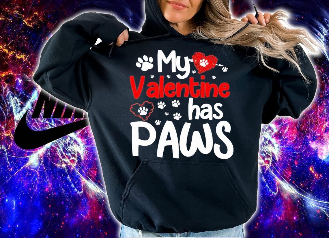 My Valentine has paws cat paws shirt t-shirt hoodie