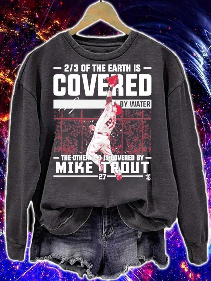 Mike Trout Covered By Water The Other 1 3 Is Covered By Mike Trout T-Shirt t-shirt sweatshirt