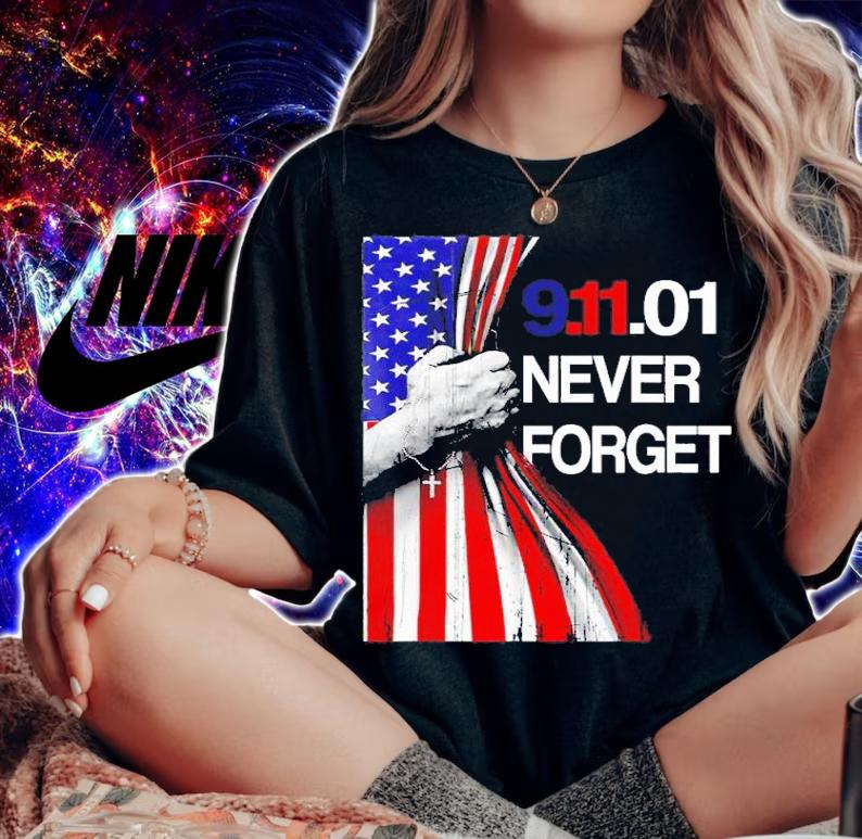 Patriot Day Never Forget 911 USA Shirt t-shirt