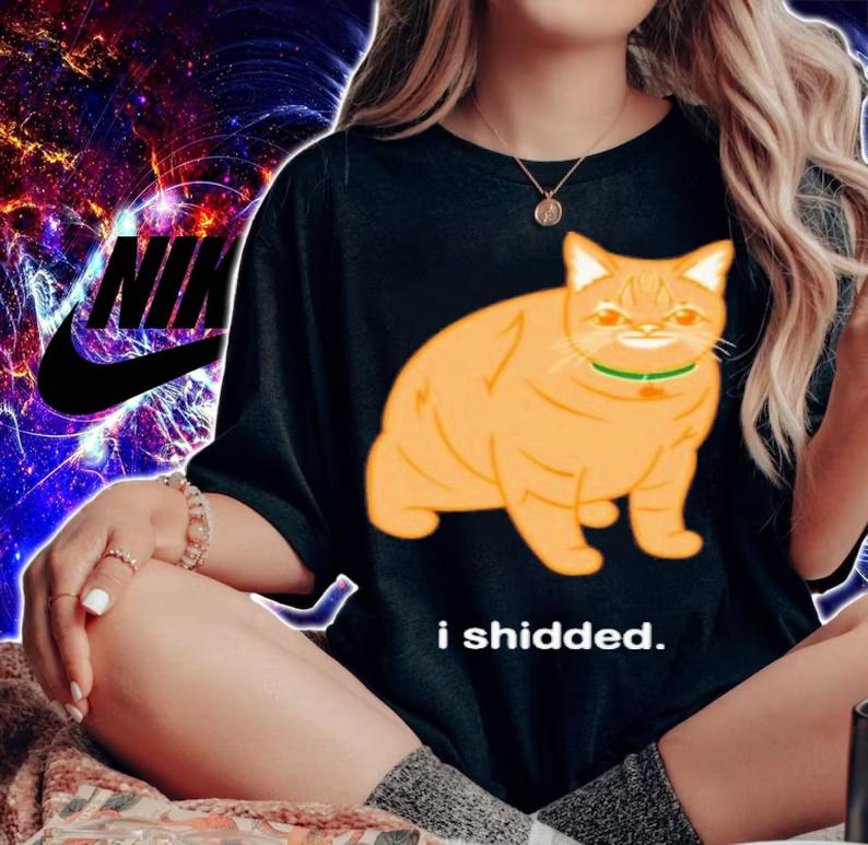 Cat I Shidded T-Shirt t-shirt