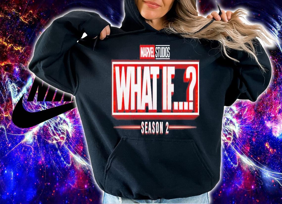 Marvel Studios What If Season 2 shirt t-shirt hoodie