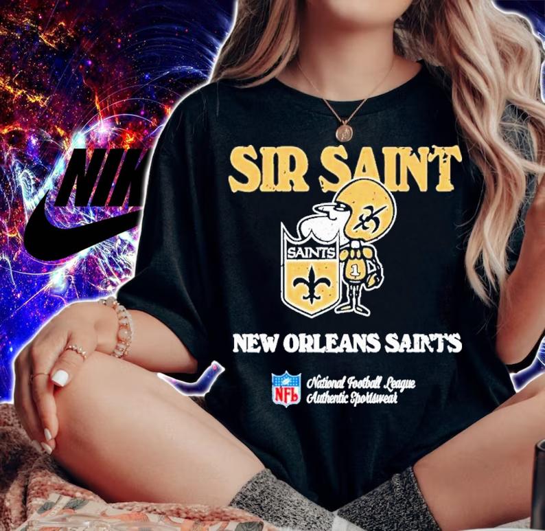New Orleans Saints Sir Saint NFL shirt t-shirt woman shirt