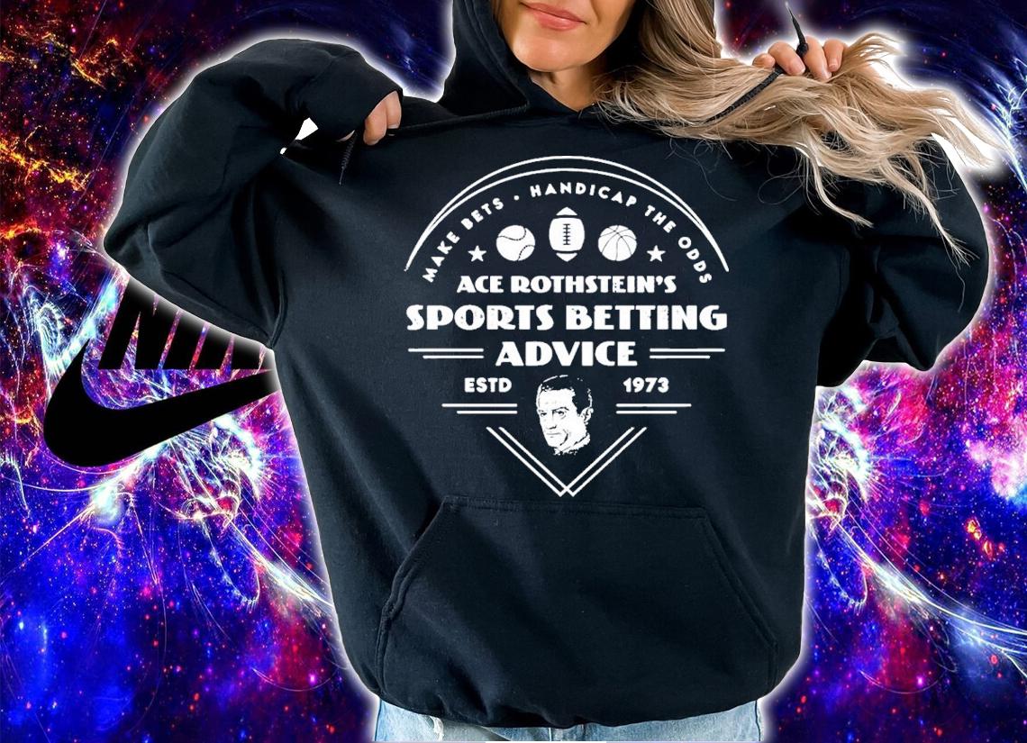 Make Bets Handicap The Odds Ace Rothstein's Sports Betting Advice Shirt t-shirt