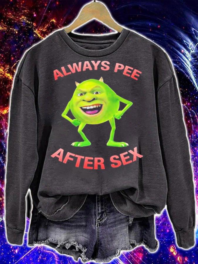 Shrek Mike Wazowski always pee after sex shirt t-shirt sweatshirt