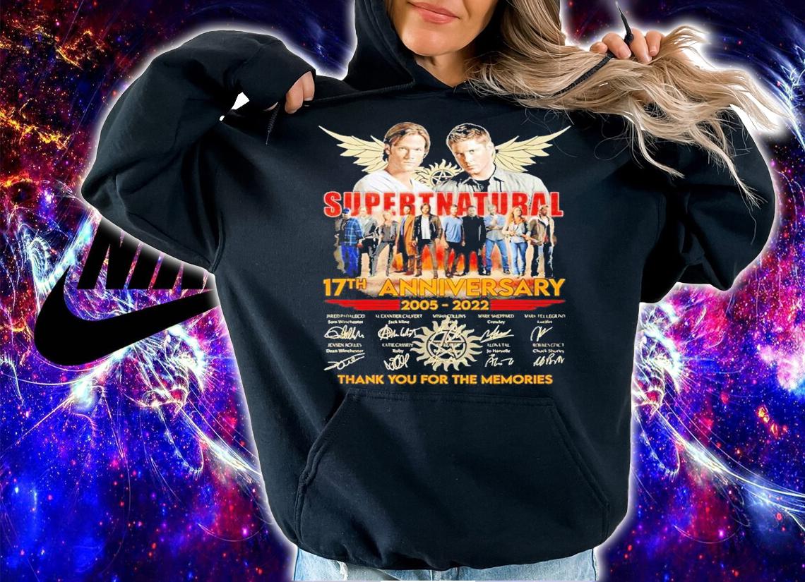 Supernatural 17th anniversary 2005 2022 thank you for the memories shirt t-shirt hoodie