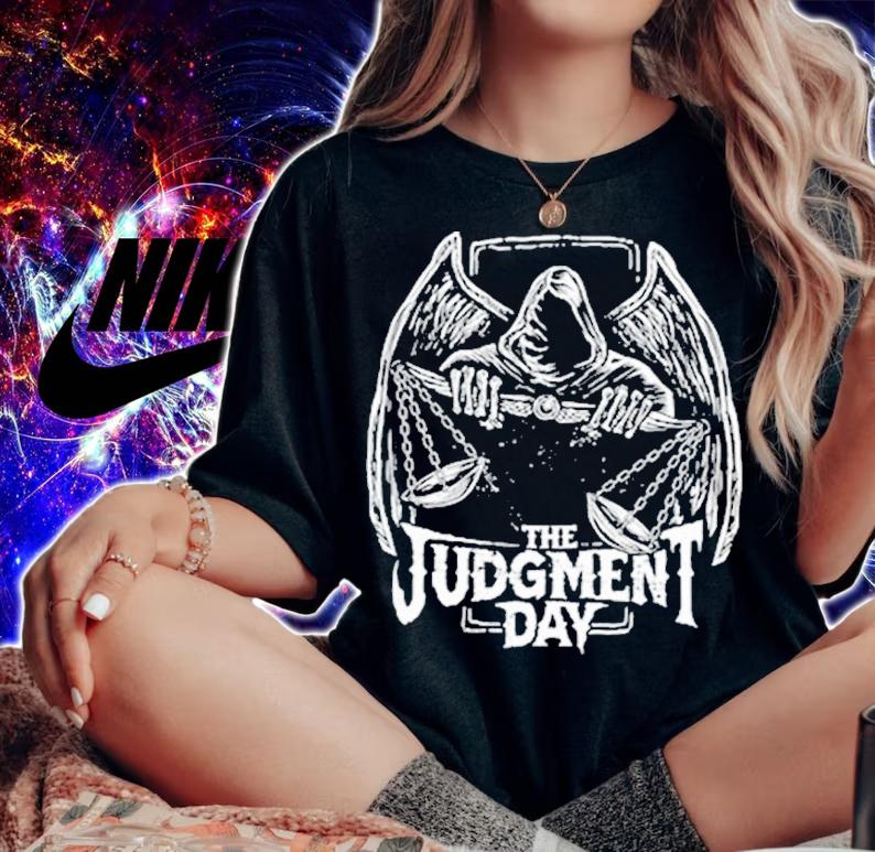 The Judgment Day Shirt t-shirt