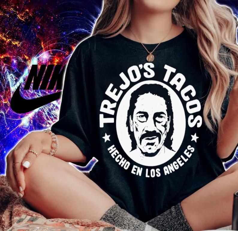 Trejo's Tacos Hecho En Los Angeles Shirt t-shirt woman shirt