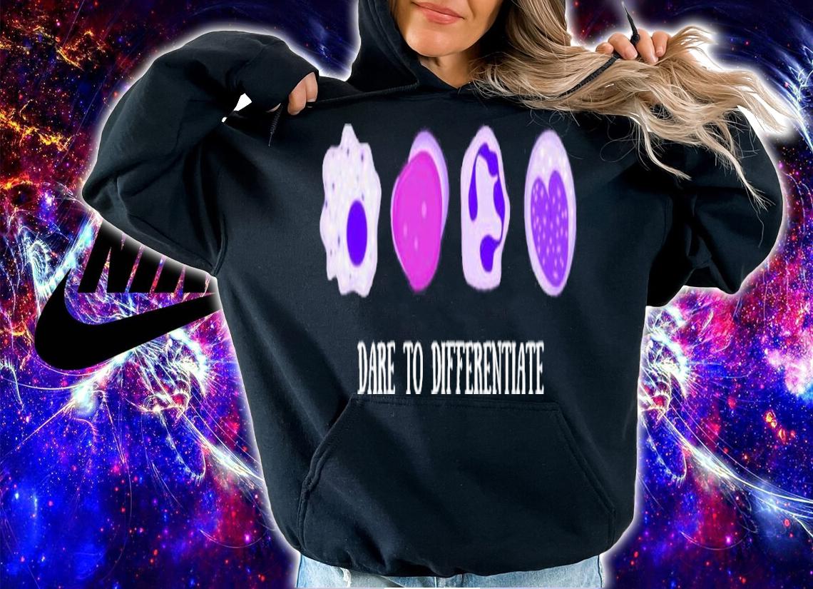 Dare To Differentiate Shirt t-shirt hoodie