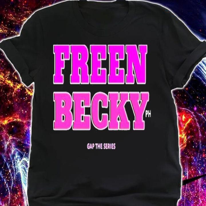Freen Becky Gap The Series T-Shirt t-shirt