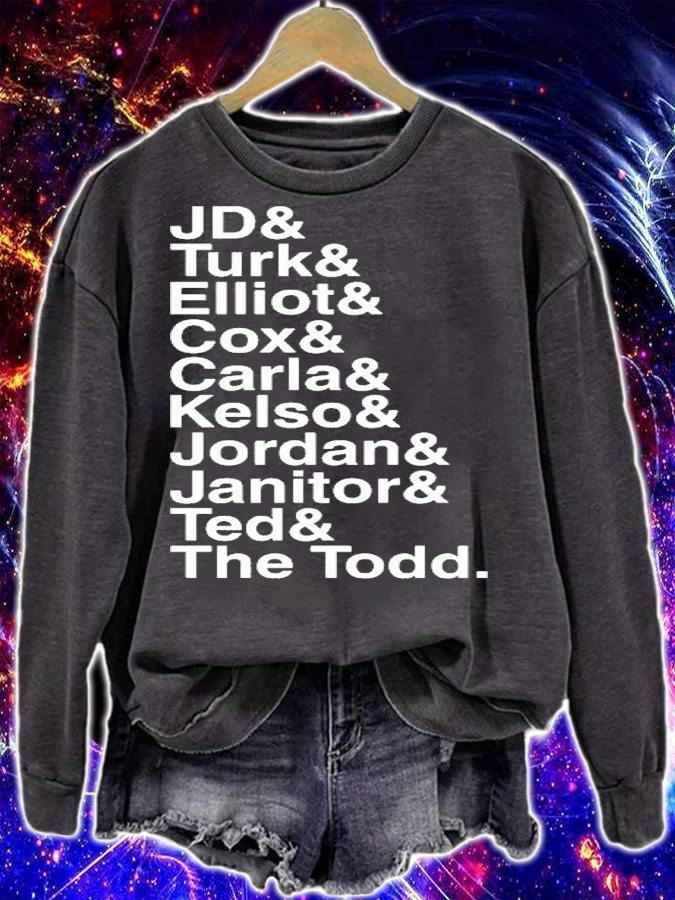 Jd Turk Elliot Cox Carla Kelso Jordan Janito Ted The Todd T-Shirt t-shirt sweatshirt