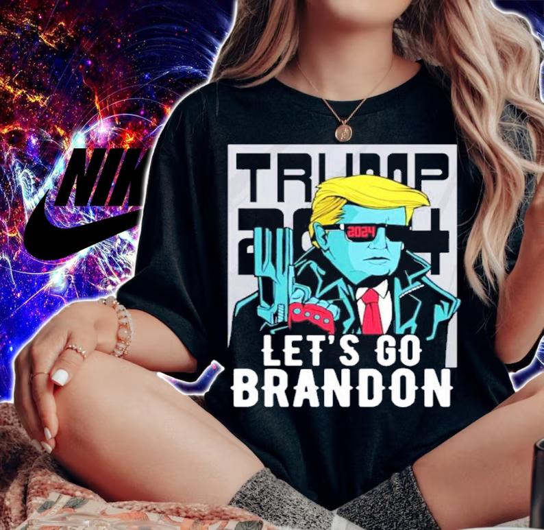 Let's Go Brandon Funny Trump 2024 Shirt t-shirt woman shirt