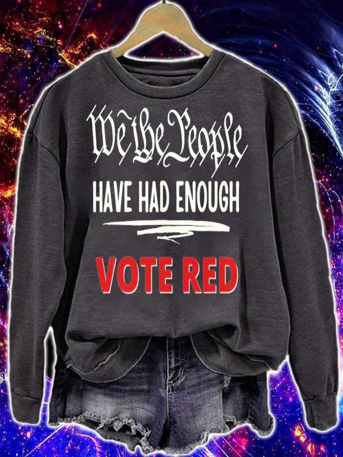 Pro Trump Pro Republican We the People Have Had Enough T-Shirt t-shirt