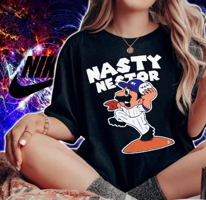 Nestor Cortes Jr New York Yankees Nasty Nestor Shirt t-shirt woman shirt