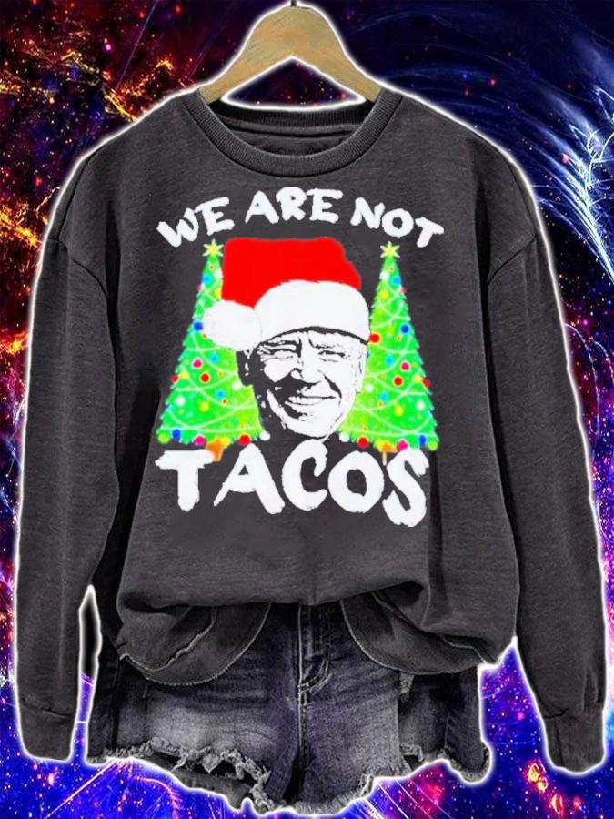 Santa Hat Joe Biden We Are Not Tacos Christmas 2022 Shirt t-shirt sweatshirt