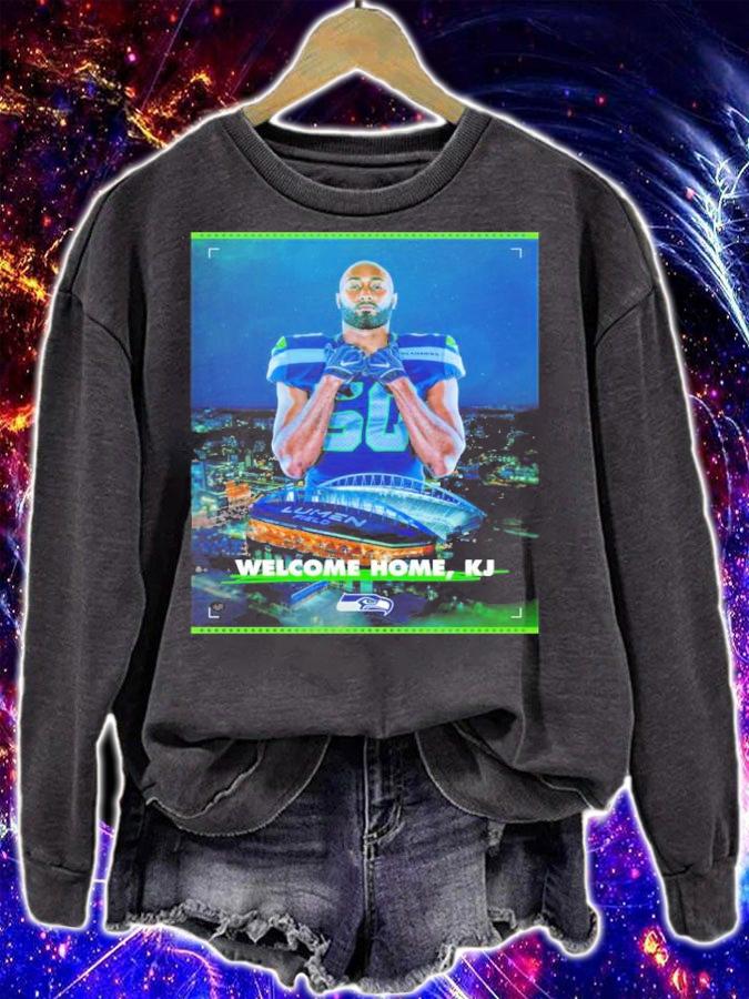 Seattle Seahawks Welcome Home KJ Wright Shirt t-shirt sweatshirt