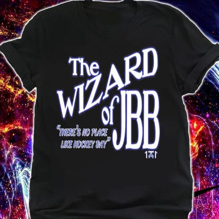 The Wizard Of JBB There's No Place Like Hockey Bay Shirt t-shirt shirt