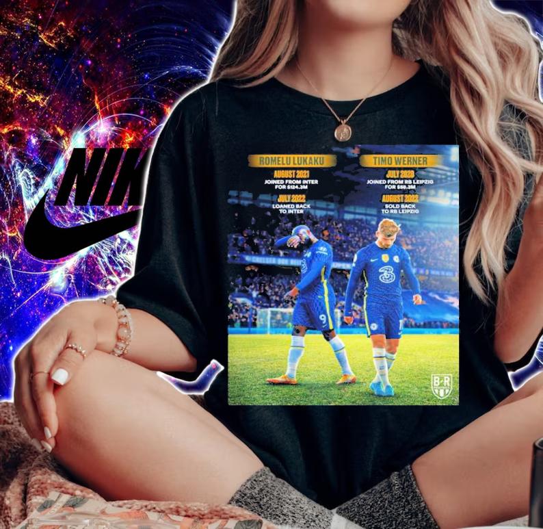 Timo Werner Left Chelsea And Return To RB Leipzig Shirt t-shirt woman shirt