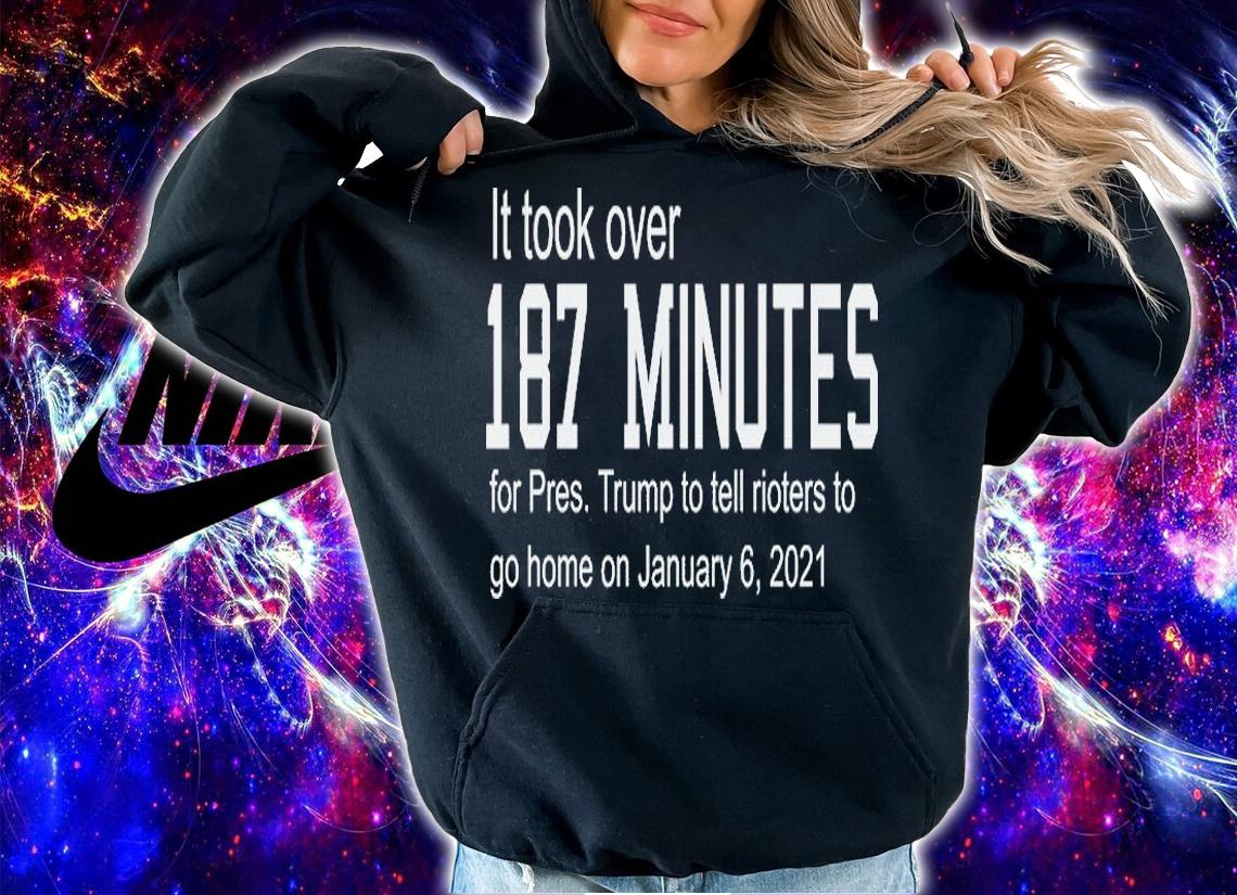 187 Minutes T-Shirt t-shirt hoodie