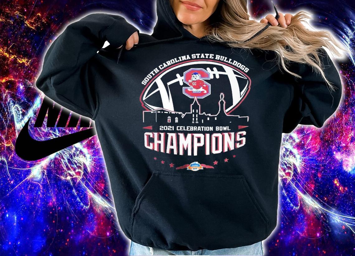 2021 Celebration Bowl Champions NCAA South Carolina State Bulldogs shirt t-shirt hoodie