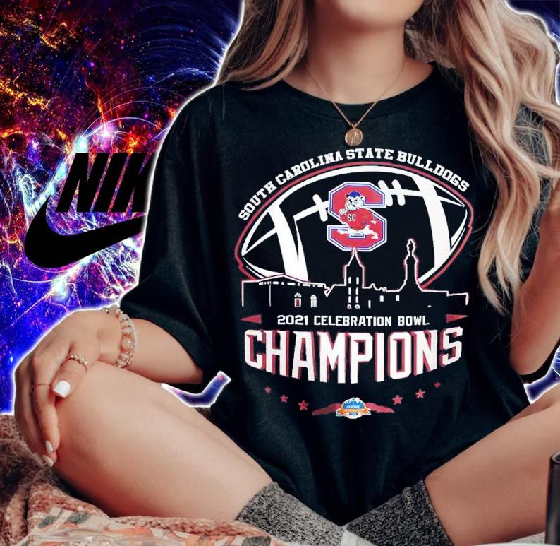 2021 Celebration Bowl Champions NCAA South Carolina State Bulldogs shirt t-shirt woman shirt