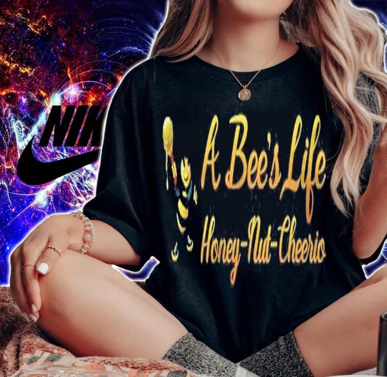 A Bees Life Honey Nut Cheerio Funny Joke Gift Shirt t-shirt woman shirt