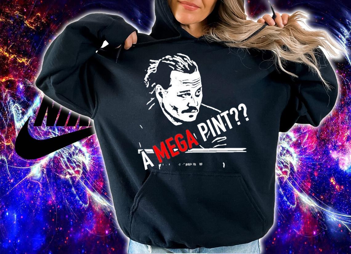 A Mega Pint Johnny Depp shirt t-shirt hoodie