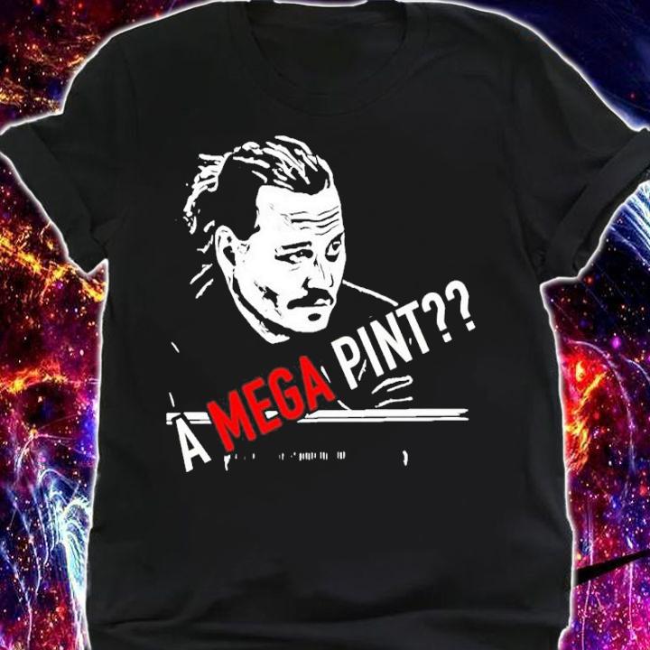 A Mega Pint Johnny Depp shirt t-shirt shirt