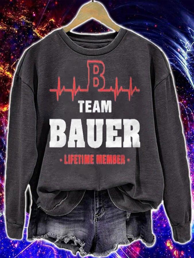 Bauer Surname Family Name Team Bauer Lifetime Member shirt t-shirt sweatshirt
