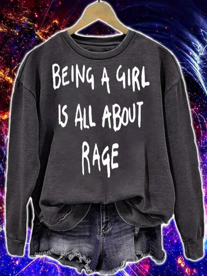 Being a girl is all about rage T-shirt t-shirt