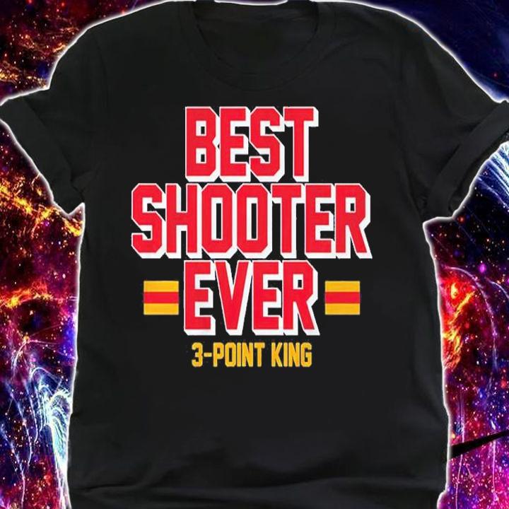 Best Shooter Ever 3-point King t-shirt shirt