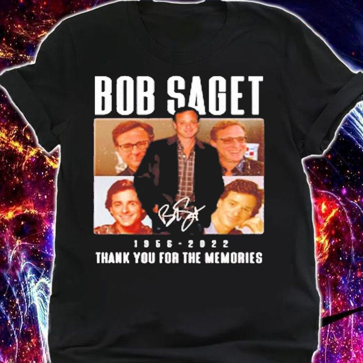 Bob Saget 1956 2022 Thank You For The Memories T-Shirt t-shirt