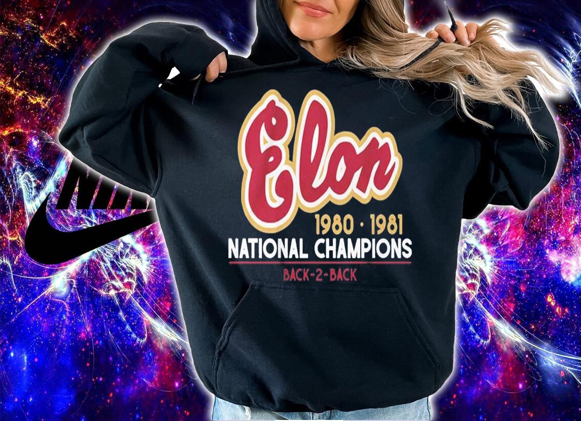 Elon Football 1980-1981 National Champions Back-2-Back Shirt t-shirt hoodie
