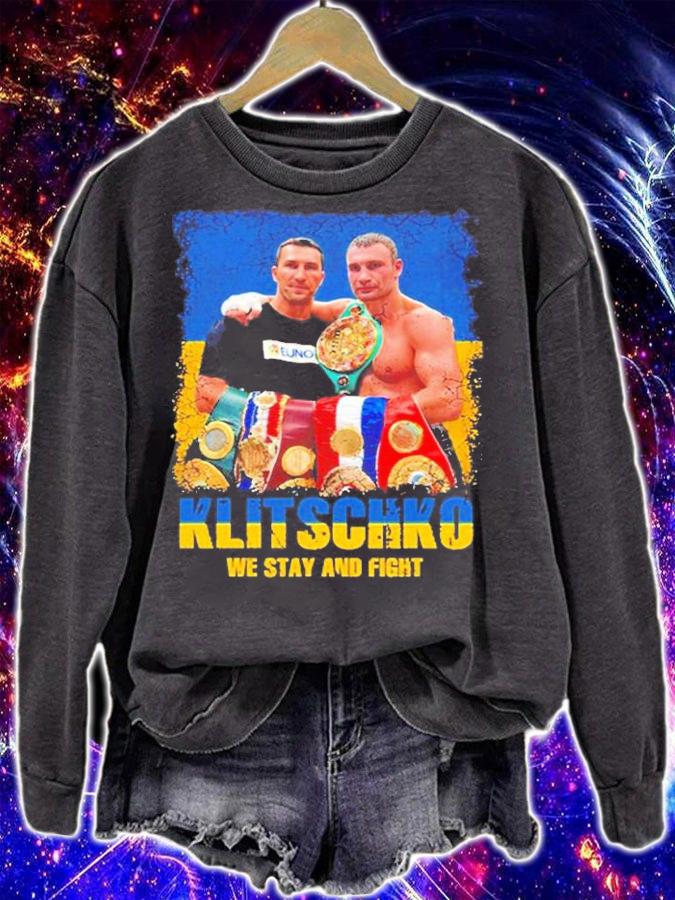 Klitschko Brothers We Stay And Fight Ukraine Former Heavyweight Boxers T-Shirt t-shirt sweatshirt