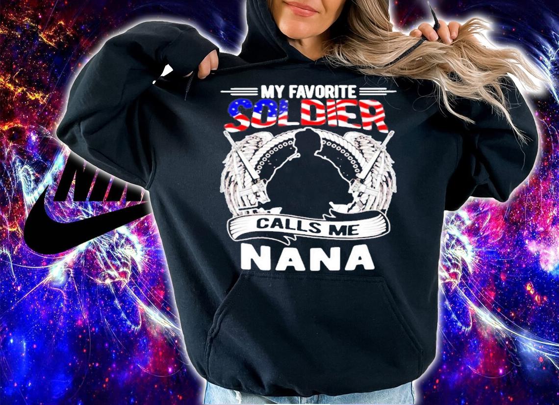 My Favorite Soldier Calls Me Nana T-Shirt t-shirt