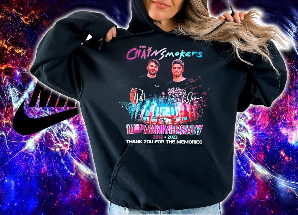 The Chainsmokers 10th Anniversary 2012-2022 Thank You For The Memories T-Shirt t-shirt hoodie