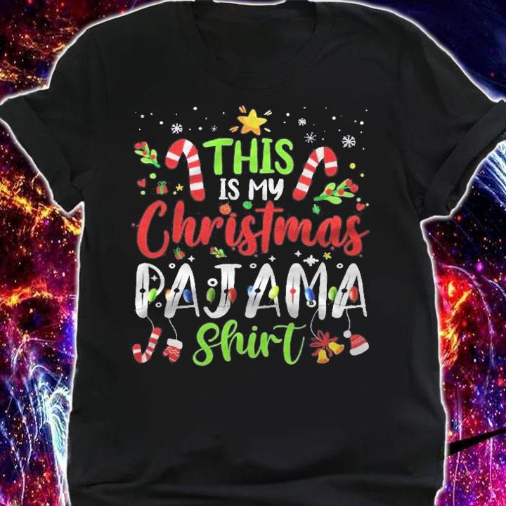 This Is My Christmas Pajama Shirt Funny Family Matching Xmas t-shirt
