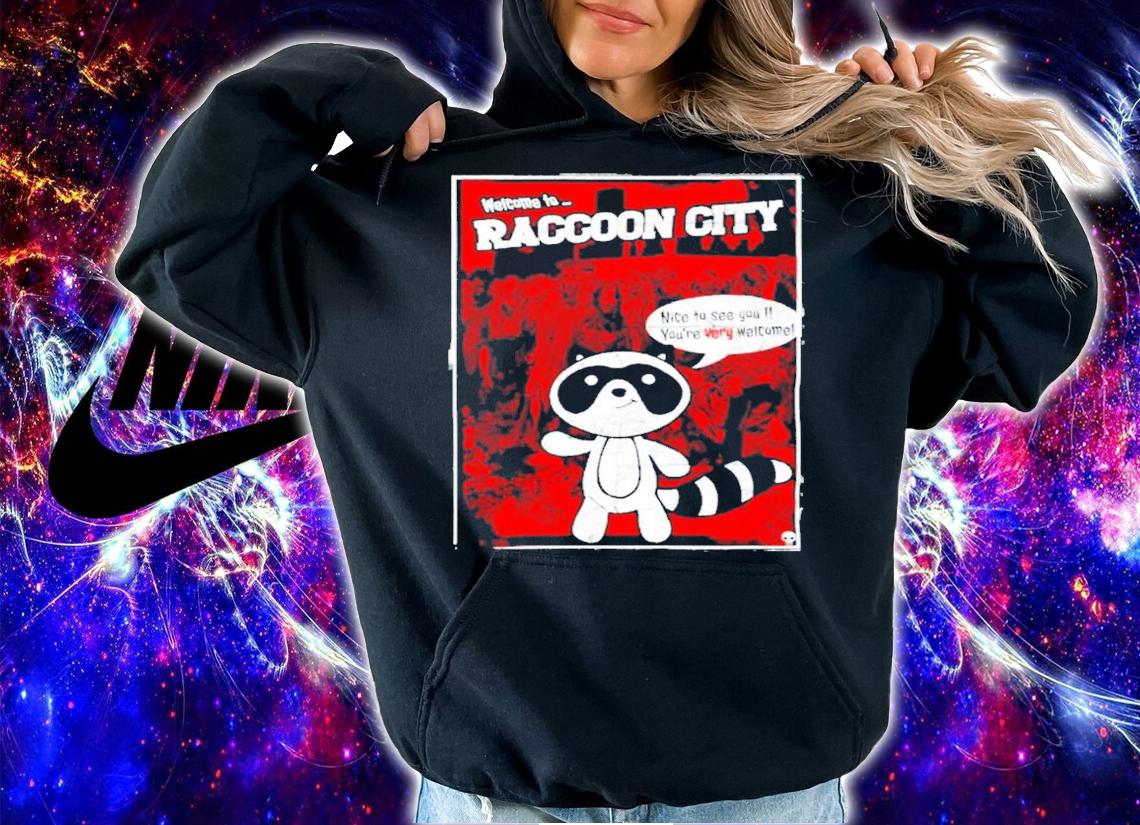 Welcome to Raccoon city shirt t-shirt hoodie