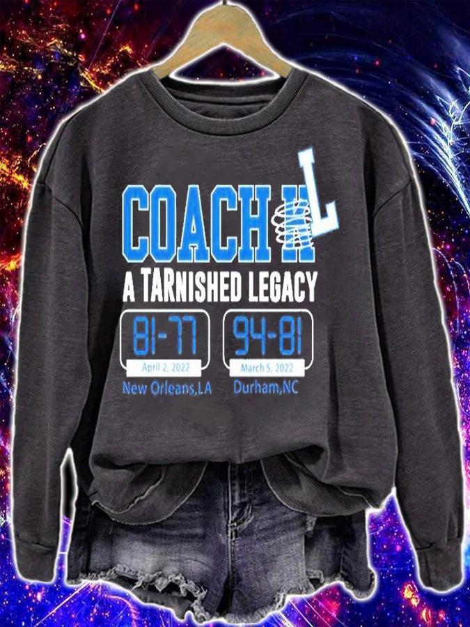 Coach L A Tarnished Legacy For North Carolina Basketball T-Shirt t-shirt