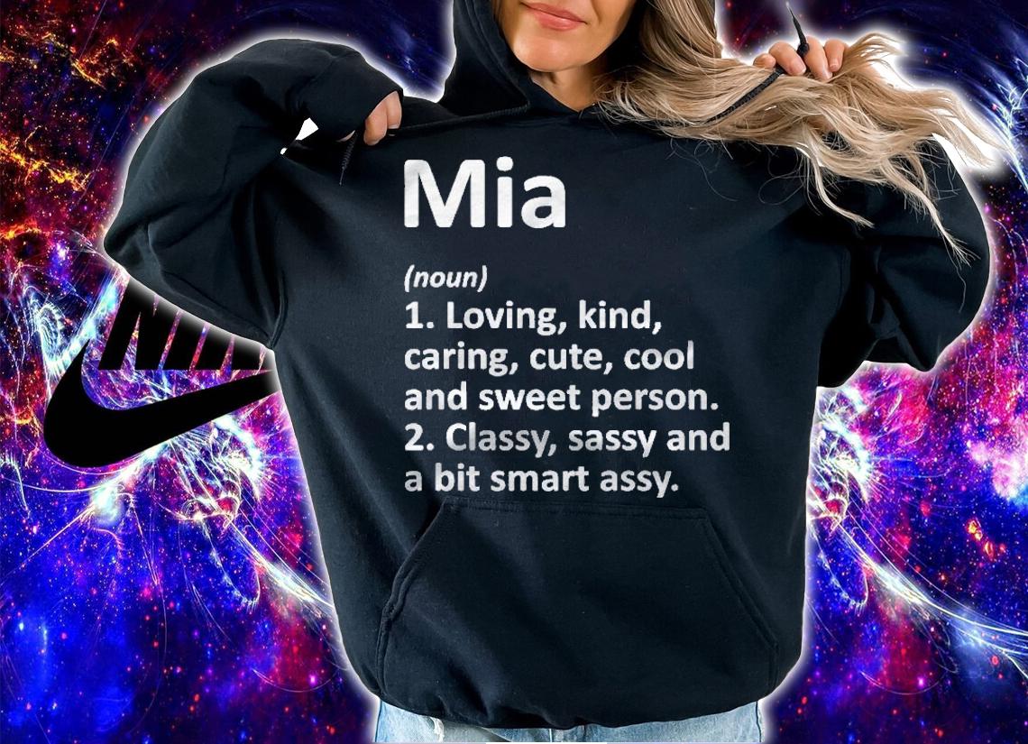 Mia Definition Personalized Name Funny Gift Idea Premium Shirt t-shirt hoodie